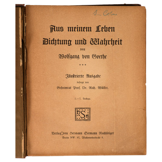 Wolfgang Von Goethe, Aus meinem Leben: Dichtung und Wahrheit, 1903, Hermann Seemann