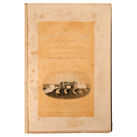 The Campaign in the Crimea: An Historical Sketch 1855–1856