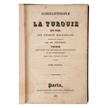 Constantinople et la Turquie en 1828 — Charles Mac-Farlane